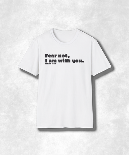 Christian Scripture Unisex Softstyle T-Shirt, Fear Not Isaiah 41:10, Religious Tee, Faith Apparel, Inspirational Shirt, Bible Verse Top