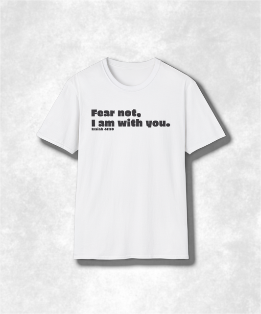 Christian Scripture Unisex Softstyle T-Shirt, Fear Not Isaiah 41:10, Religious Tee, Faith Apparel, Inspirational Shirt, Bible Verse Top