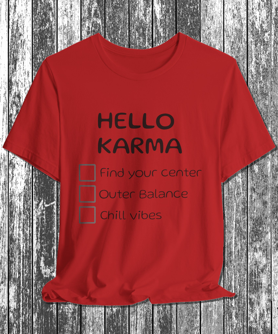 HELLO KARMA find your center T-Shirt