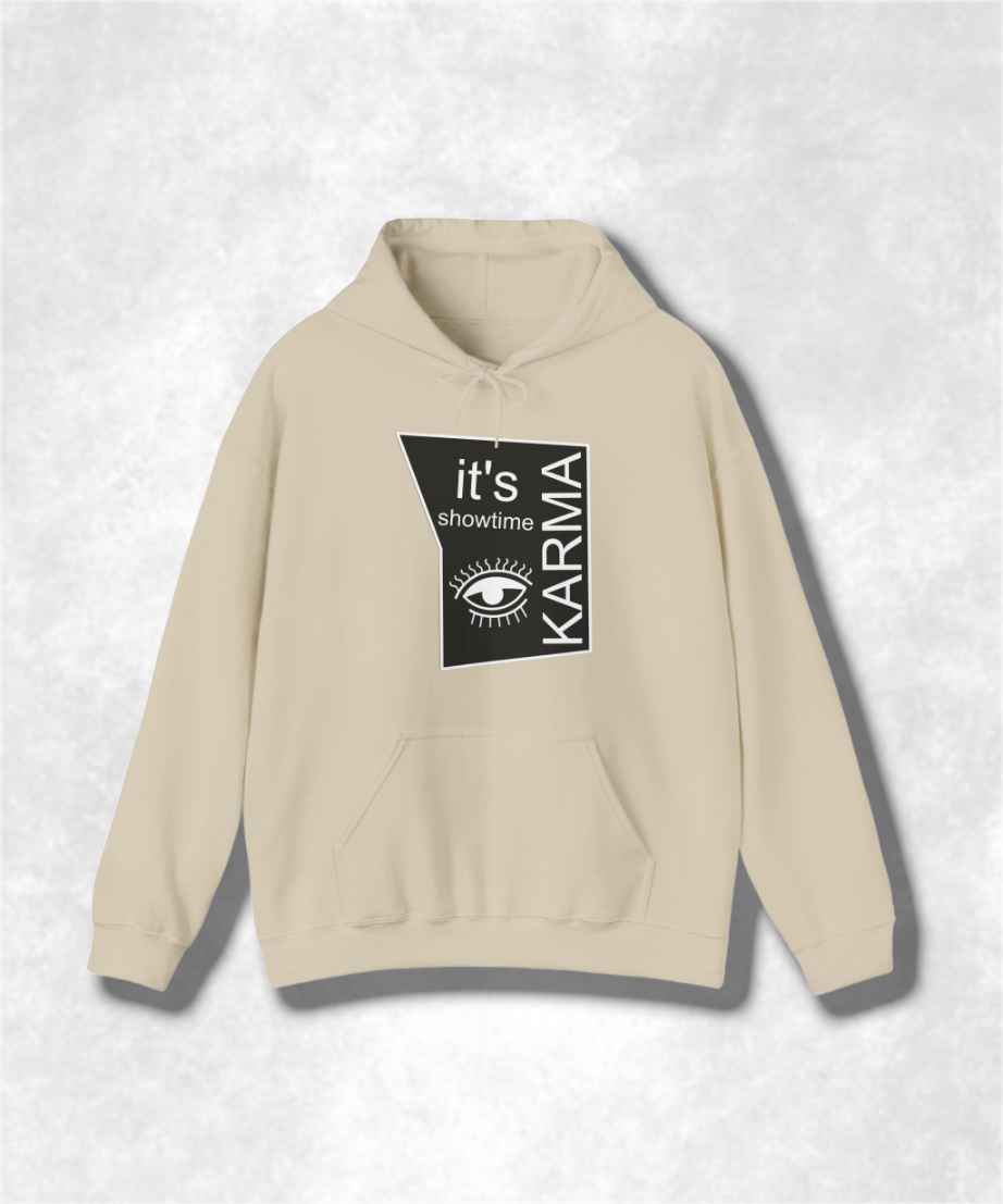 It's Showtime Karma Hooded Sweatshirt, Unisex Graphic Hoodie, Streetwear, Casual Pullover, Trendy Karma Print, Cozy Fall Fashion