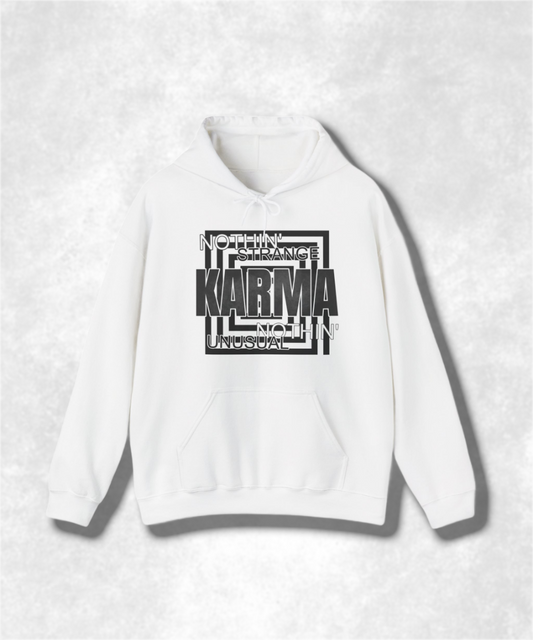 Nothin Strange Nothin Unusual Karma Hooded Sweatshirt, Cozy Graphic Hoodie, Unisex Streetwear, Positive Vibes Sweatshirt, Casual Pullover
