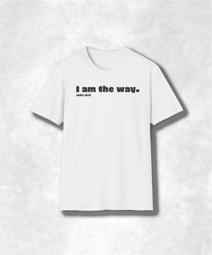 I am the way John 14:6 Christian T-Shirt - Faith-Based Graphic Tee, Jesus Inspirational Apparel, Religious Gift