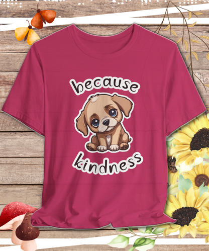 karma dog because kindness T-shirt