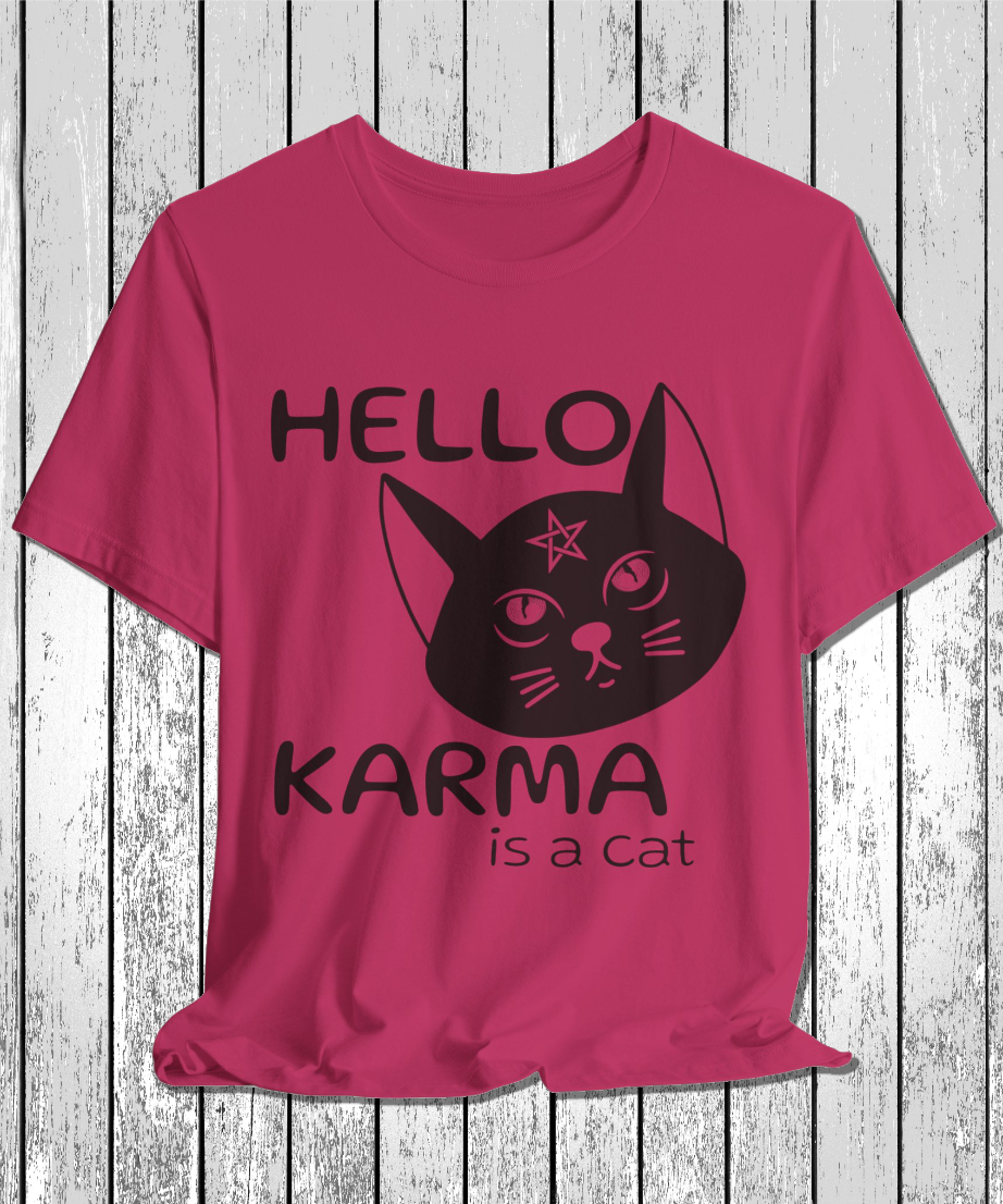 HELLO KARMA is a cat T-Shirt