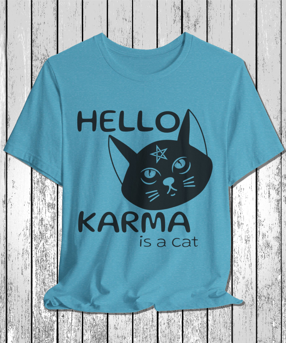 HELLO KARMA is a cat T-Shirt