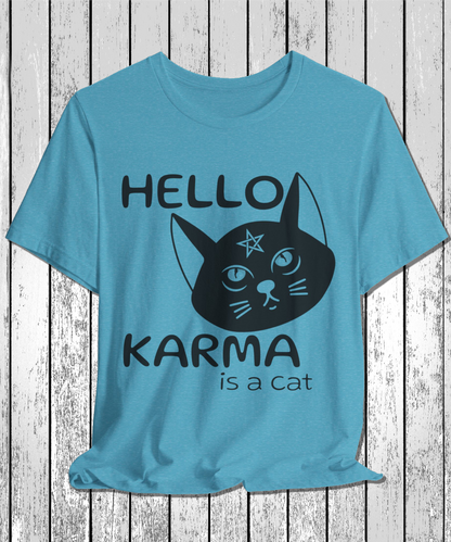 HELLO KARMA is a cat T-Shirt