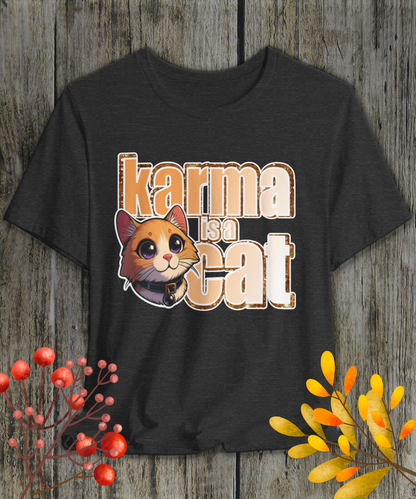 karma is a cat T-Shirt