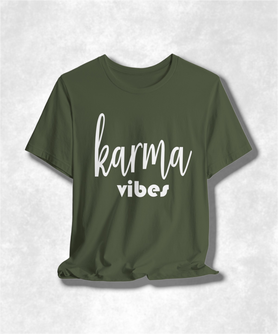 Karma Vibes T-Shirt, Positive Energy Graphic Tee, Unisex Spiritual Streetwear, Good Vibes Casual Top, Bohemian Inspirational Apparel