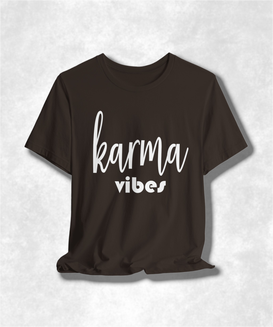 Karma Vibes T-Shirt, Positive Energy Graphic Tee, Unisex Spiritual Streetwear, Good Vibes Casual Top, Bohemian Inspirational Apparel