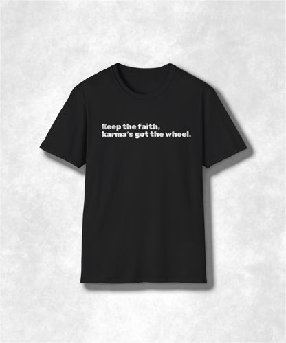 Faithful Karma Unisex Softstyle T-Shirt, Inspirational Tee, Positive Vibes Clothing, Motivational Shirt, Spiritual Gift