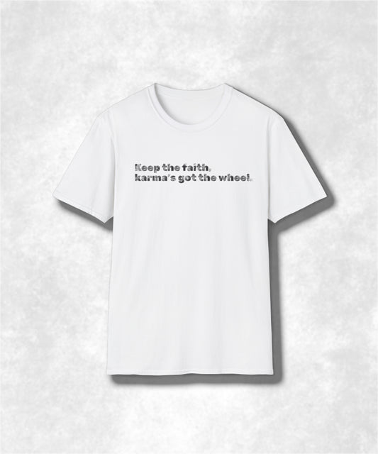 Faithful Karma Unisex Softstyle T-Shirt, Inspirational Tee, Positive Vibes Clothing, Motivational Shirt, Spiritual Gift