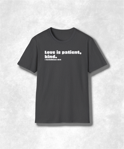 Christian T-Shirt Love is Patient Kind 1 Corinthians 13:4 Bible Verse Tee Faith-Based Graphic Tee Inspirational Religious Apparel Unisex