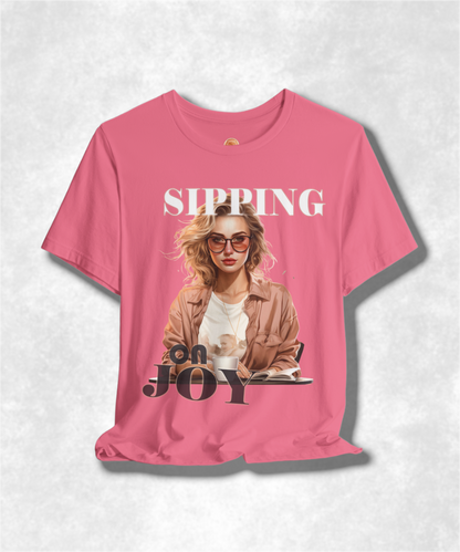 Sipping on Joy Karma T-Shirt - Positive Vibes Graphic Tee, Inspirational Casual Wear