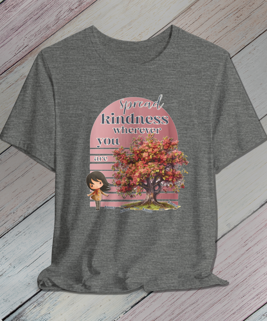 spread kindness wherever you are T-Shirt