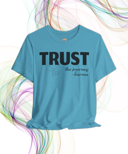 trust the journey karma T-shirt