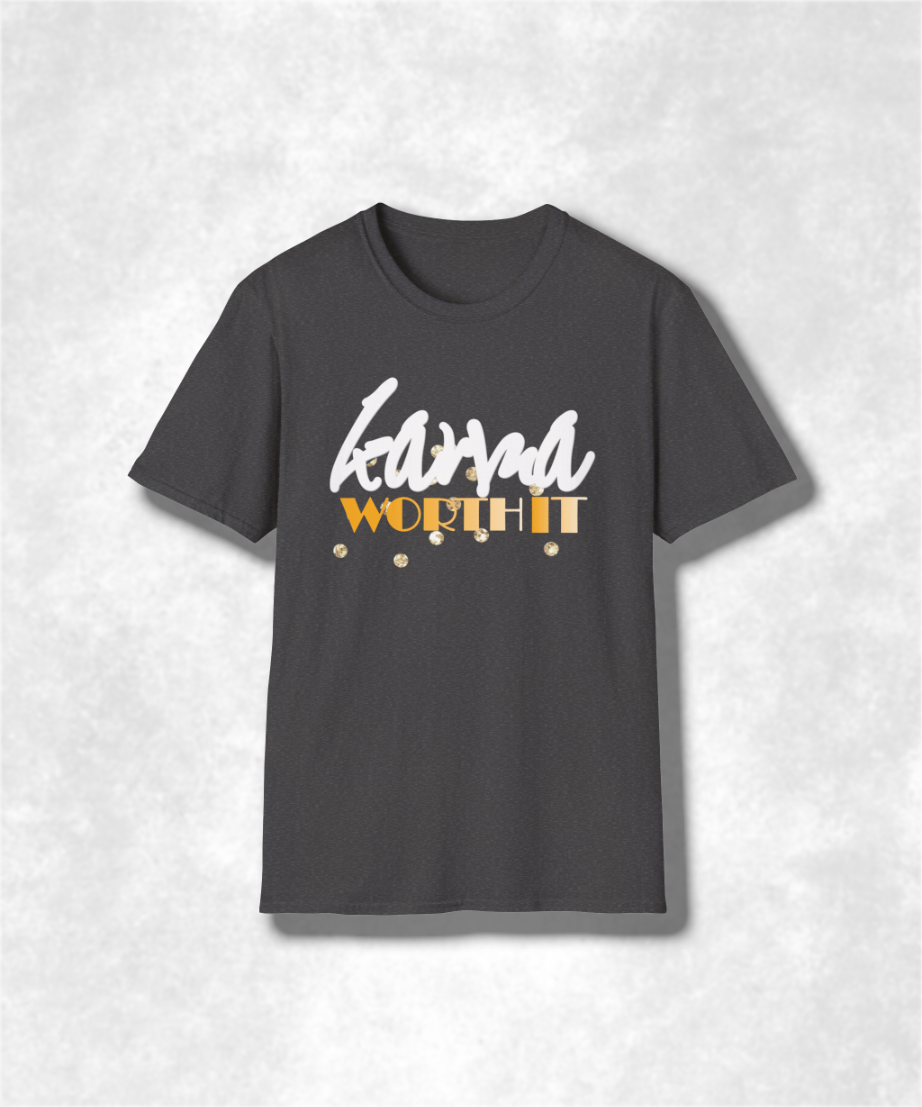 Karma Worth It T-Shirt, Positive Vibes Tee, Unisex Graphic Shirt, Inspirational Clothing, Metallic Sparkle Top