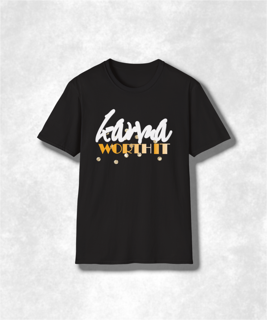 Karma Worth It T-Shirt, Positive Vibes Tee, Unisex Graphic Shirt, Inspirational Clothing, Metallic Sparkle Top