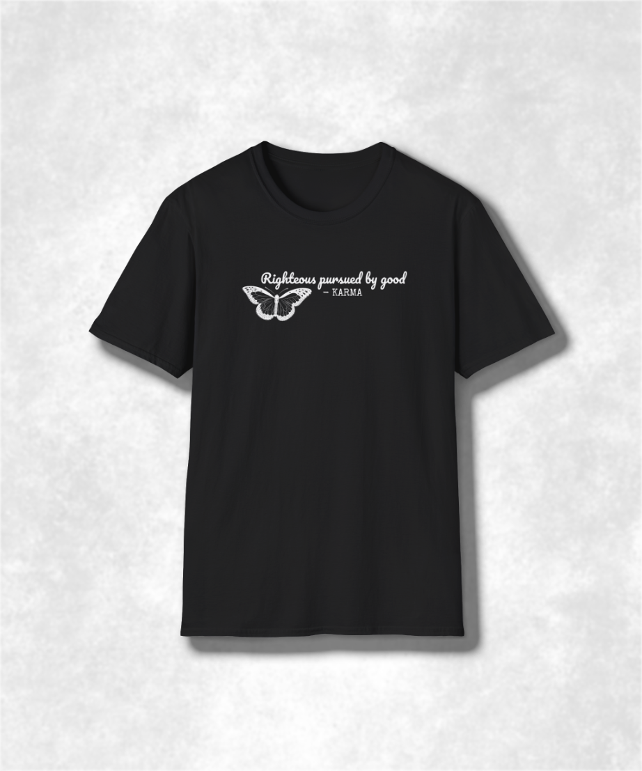 Righteous Pursued By Good T-Shirt, Inspirational Christian Tee